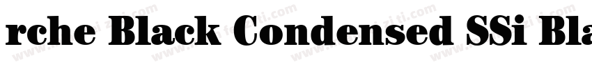 rche Black Condensed SSi Black Cond字体转换